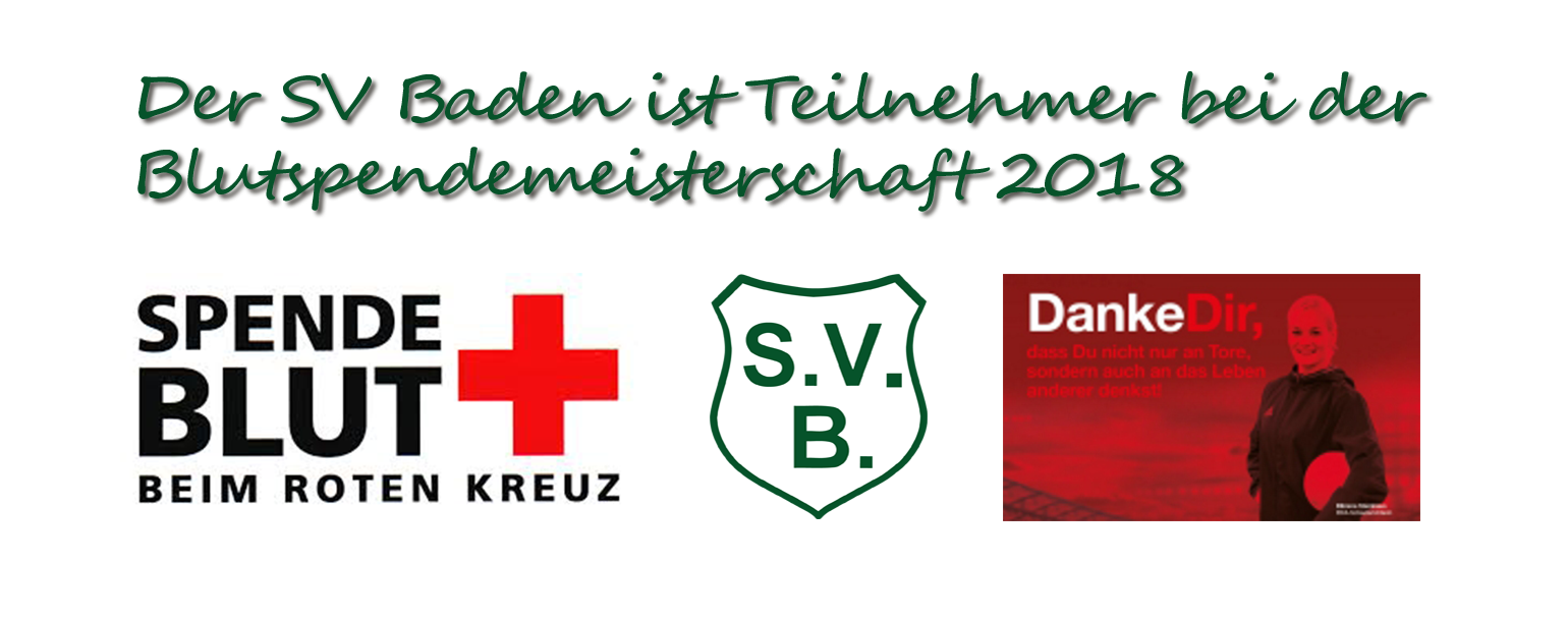 Der SV Baden nimmt zum dritten mal an der Blutspendemeisterschaft des NFV teil